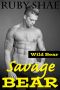 [Wild Bear 03] • Savage Bear